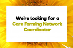 COMING SOON! Care Farming Network Coordinator Position