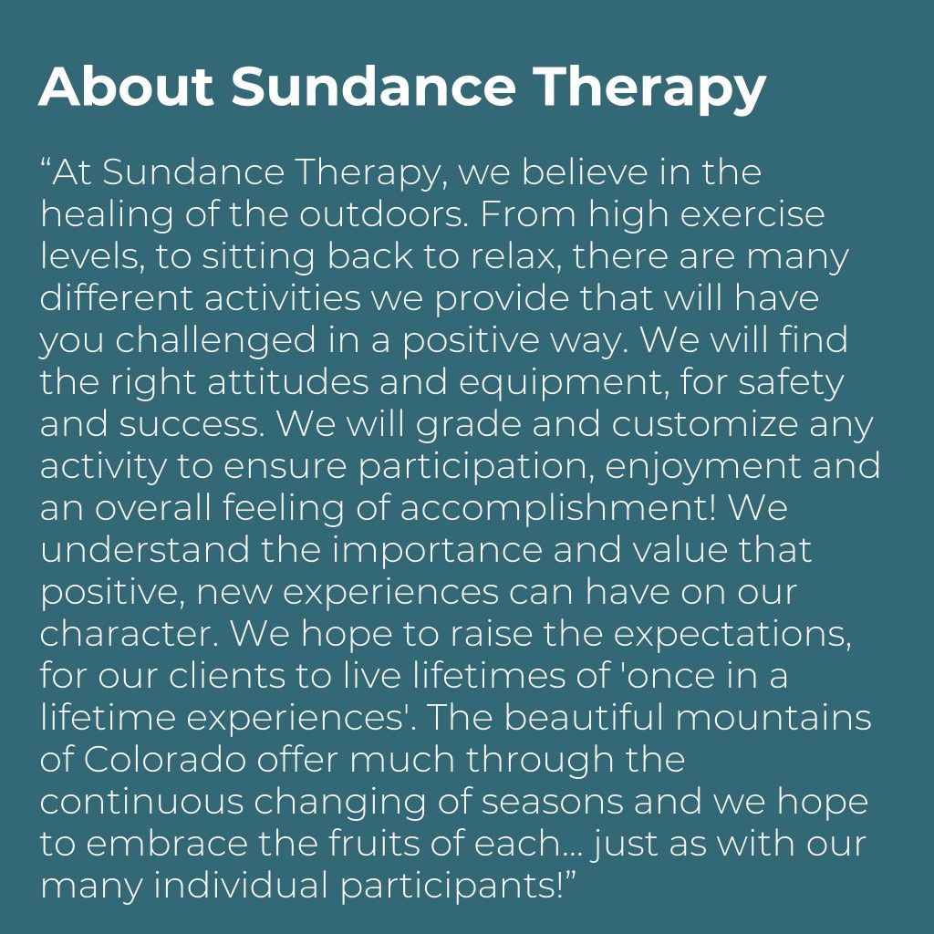 More About Sundance Therapy