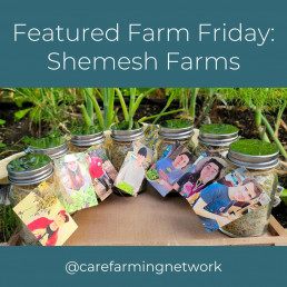 CFN Member Spotlight: Shemesh Farms Blog